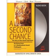 A Second Chance The Story of Near-Death Experience